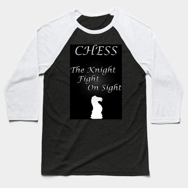 Chess Slogan - The Knight Baseball T-Shirt by The Black Panther